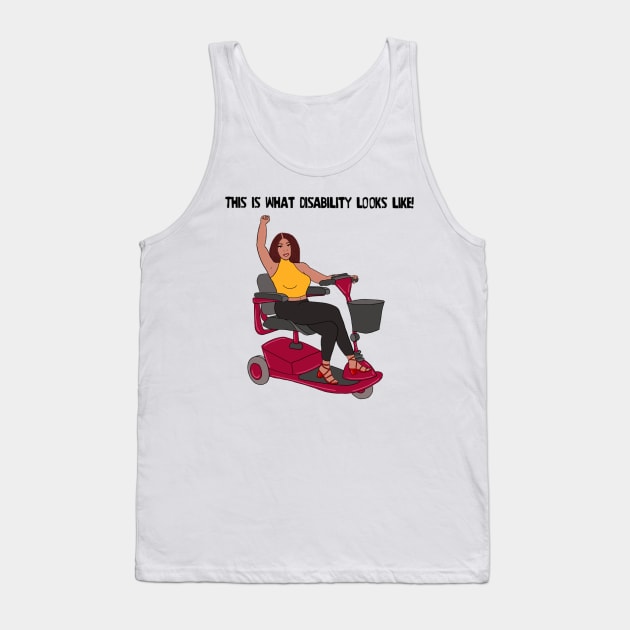 This Is What Disability Looks Like Scooter Tank Top by Dissent Clothing